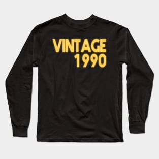 1990 Vintage birthyear Long Sleeve T-Shirt